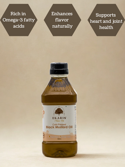 Ekaris Cold-Pressed Black Mustard Oil 500ml – Rich in Omega-3, Enhances Flavor & Supports Heart and Joint Health



